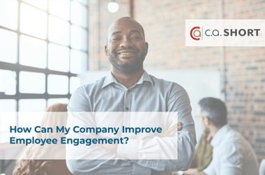 How Can My Company Improve Employee Engagement?