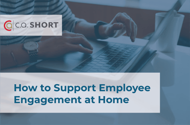 How to Support Employee Engagement at Home