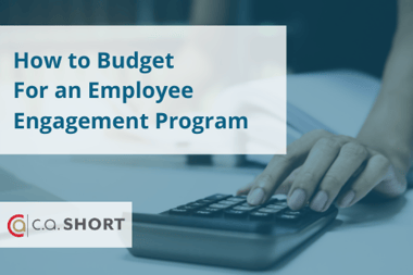 How to Budget For an Employee Engagement Program