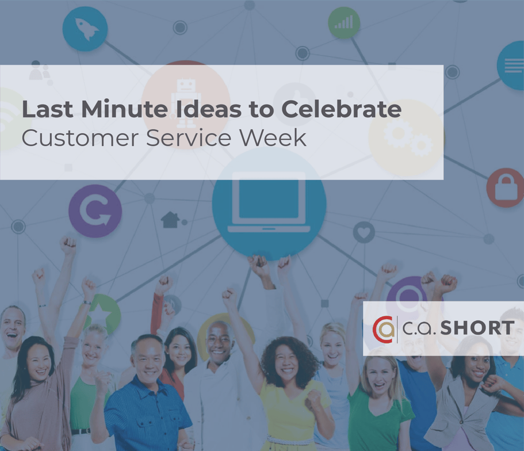 Last Minute Ideas to Celebrate Customer Service Week