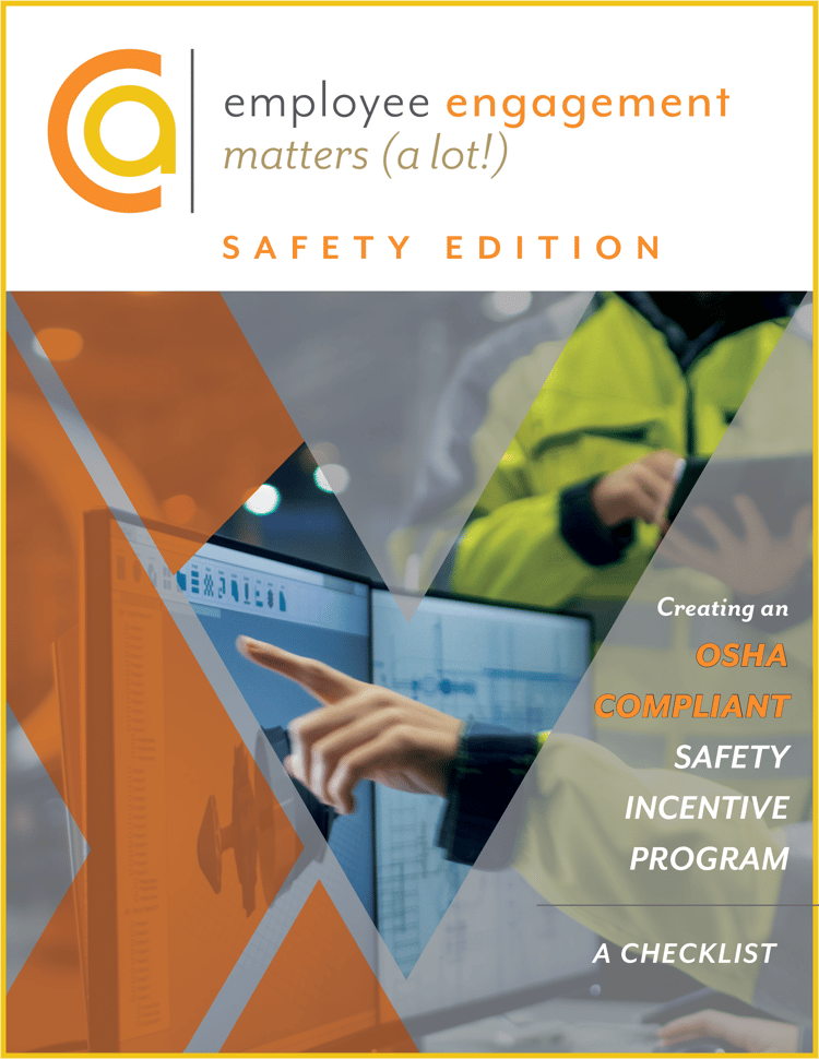 Creating an OSHA Compliant Safety Incentive Program C.A. Short Company