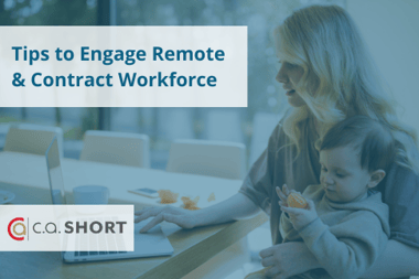 4 Tips to Engage Your Remote or Contract Workforce in 2021
