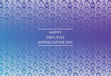 Employee Appreciation Day 2023 & Why It's Important to Celebrate