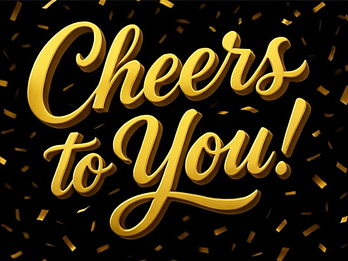 Cheers to You!