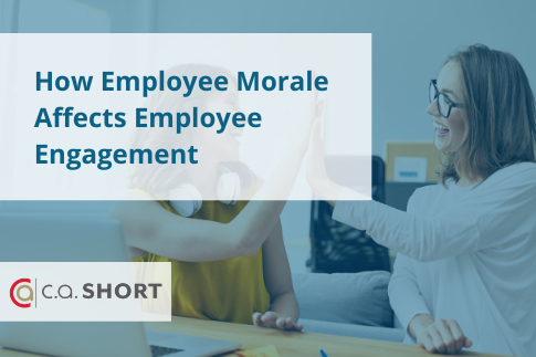 How Employee Morale Affects Employee Engagement