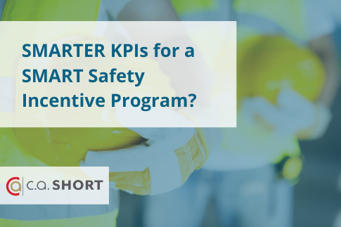 SMARTER KPIs for a SMART Safety Incentive Program?