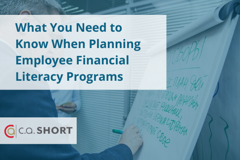 What You Need to Know When Planning Employee Financial Literacy Programs