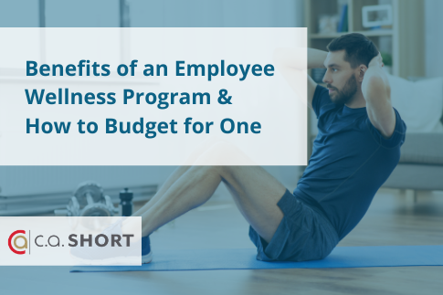 Benefits of an Employee Wellness Program & How to Budget for One