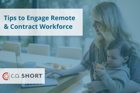 4 Tips to Engage Your Remote or Contract Workforce in 2021
