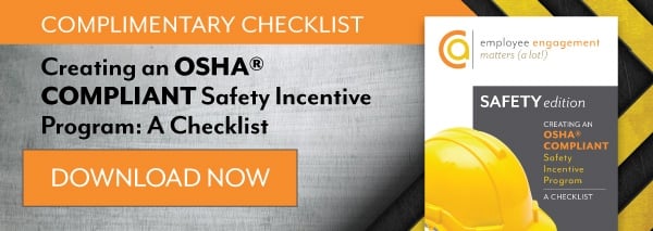 Creating an OSHA Compliate Safety Incentive Program: A Checklist